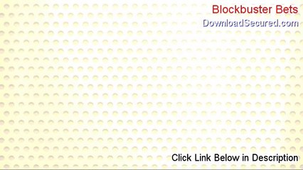 Blockbuster Bets Review [See my Review]