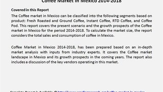 Coffee Market in Mexico 2014-2018
