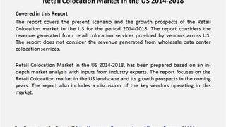 Retail Colocation Market in the US 2014-2018