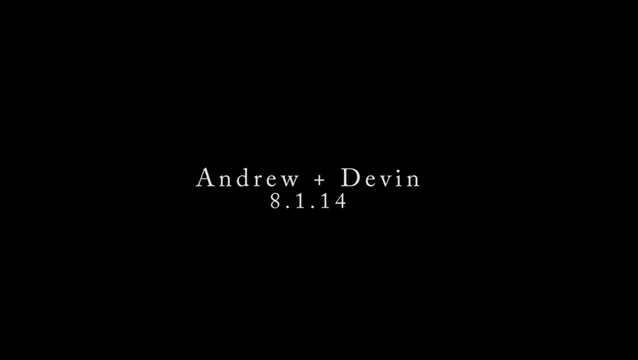 Andrew + Devin 8.1.14