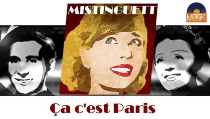 Mistinguett - Ça c'est Paris (HD) Officiel Seniors Musik
