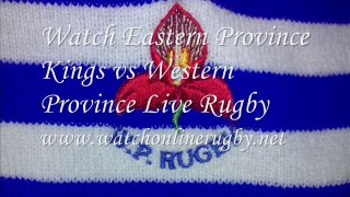 Watch Eastern Province Kings vs Western Province Currie Cup
