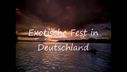 Exotische Fest in Deutschland