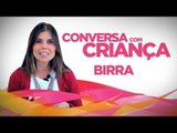 Birra - Versão Completa| Conversa com Criança | Psicóloga Infantil Daniella Freixo de Faria