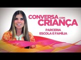 Parceria Escola e Família - Parents-school Partnership | Psicóloga Daniella Freixo de Faria