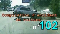Compilation d'accident de voiture n°102   Beau bonus / Car crash compilation 102