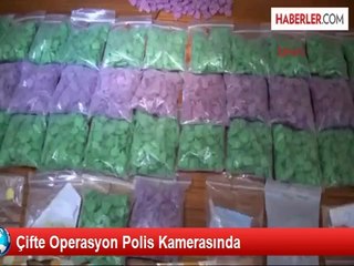 Çifte Operasyon Polis Kamerasında