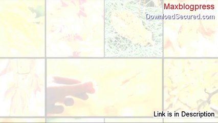 Maxblogpress Free Review (Legit Review)