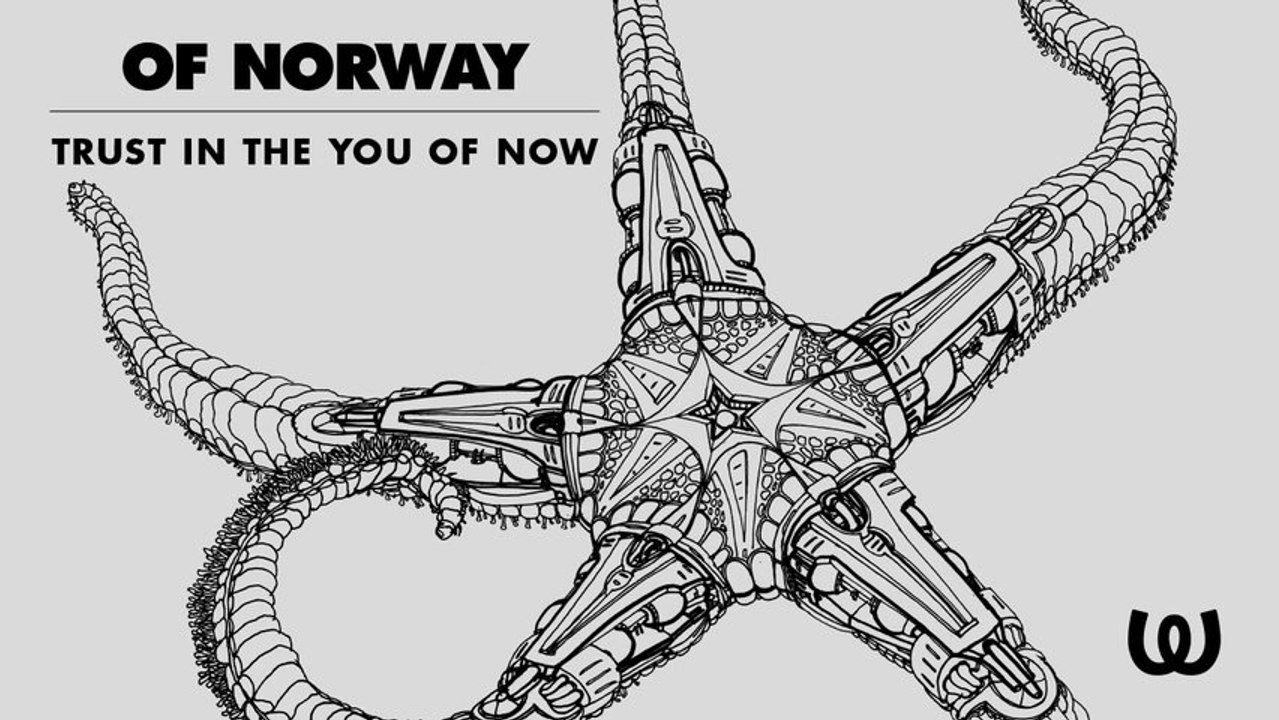 Of Norway - Trust In The You Of Now