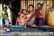 Familias mayas guatemaltecas desalojadas son reubicadas