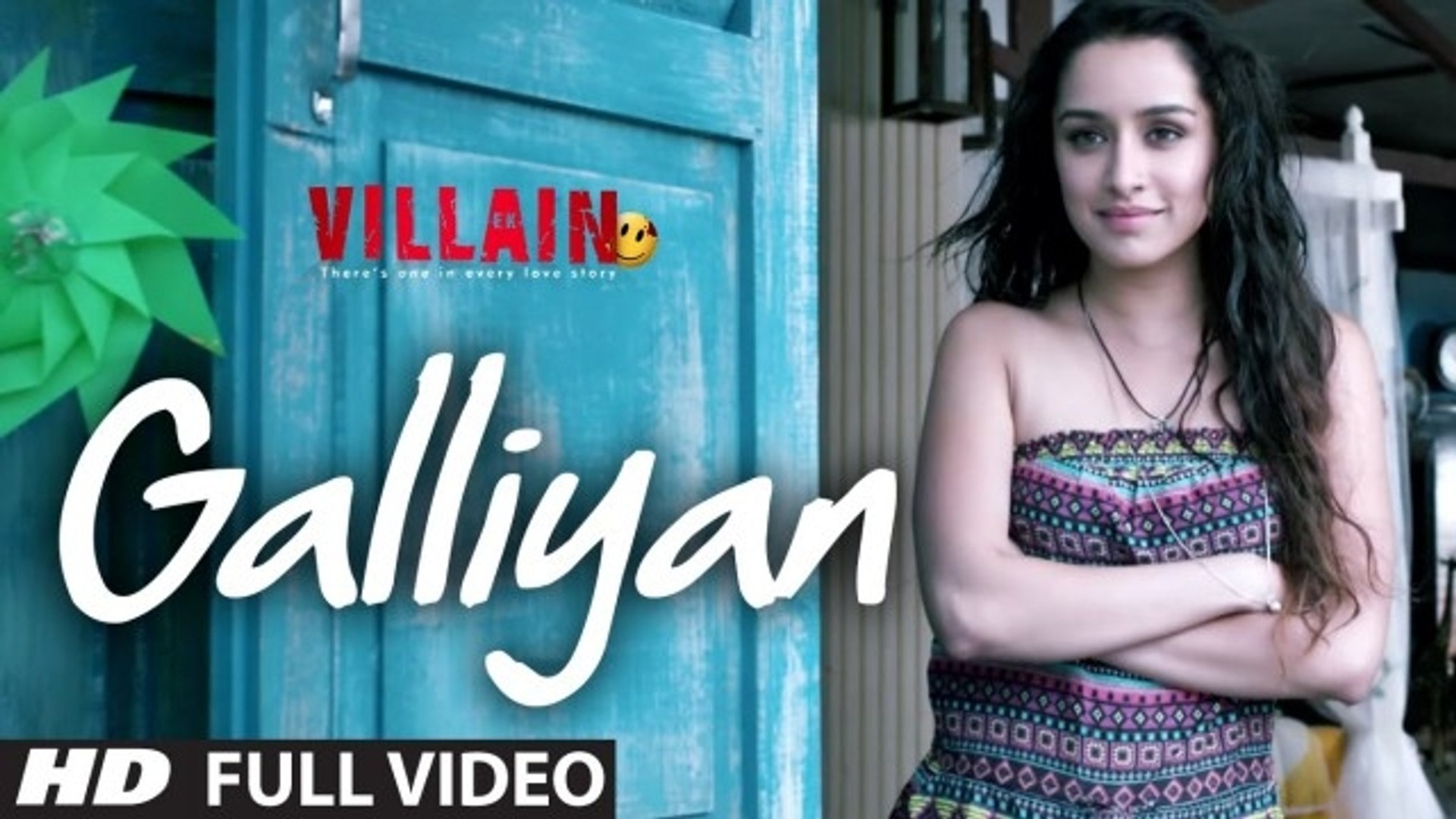 Teri Galiyan Ek Villain Video Song Ankit Tiwari - video Dailymotion