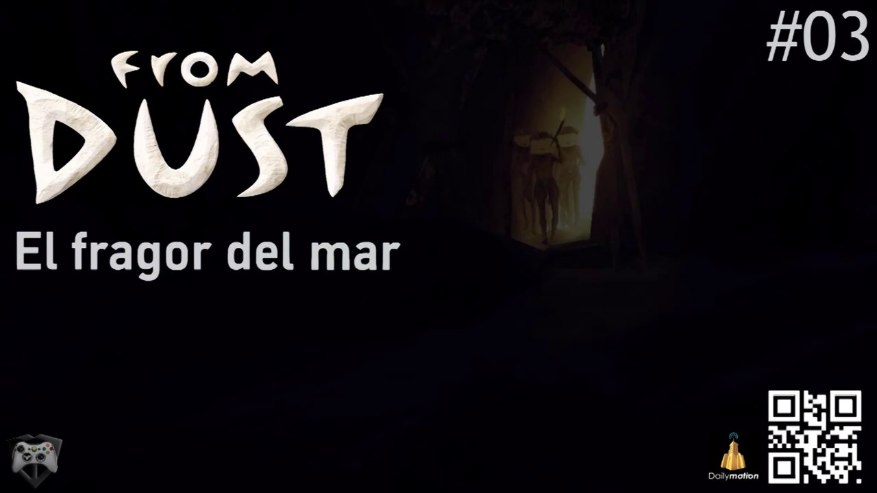 From Dust Sub. Español - EL FRAGOR DEL MAR - 03