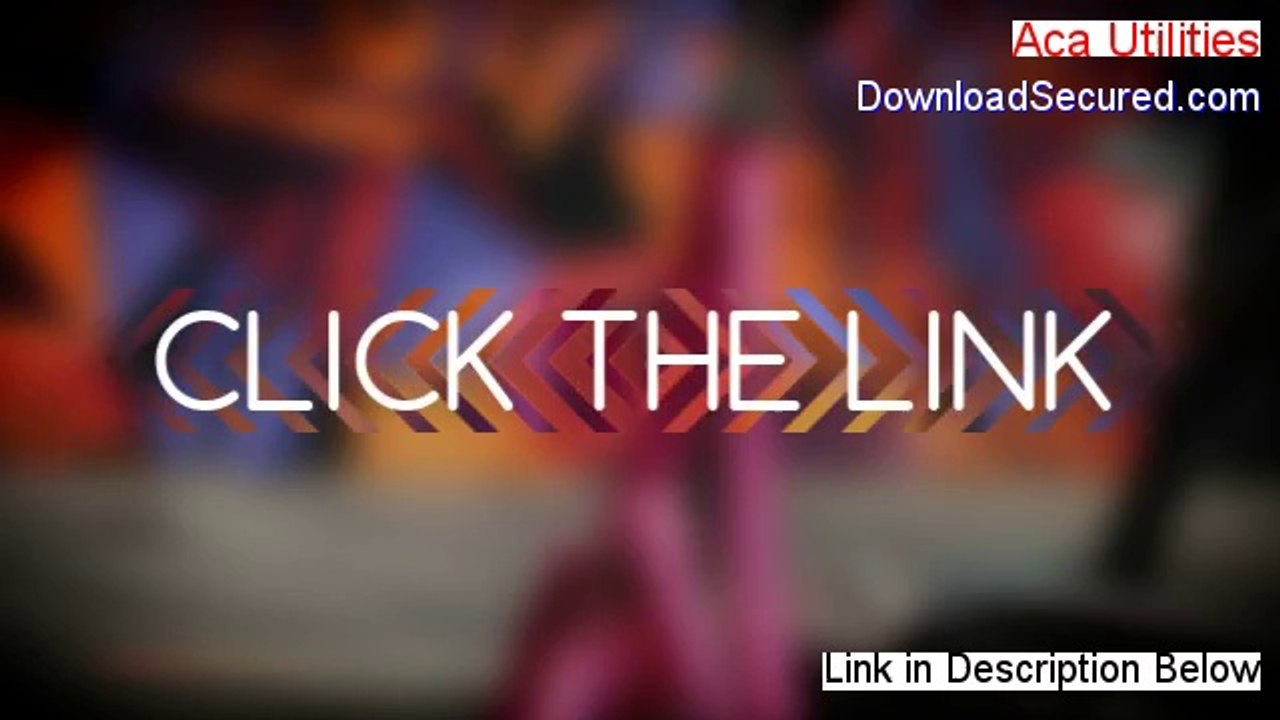 Aca Utilities Download Free - aca utilities software 2014