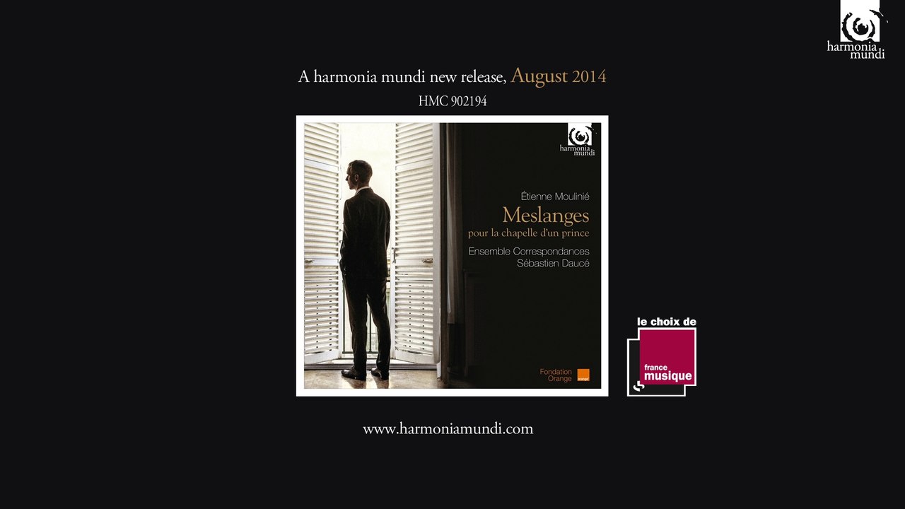 Sébastien Daucé & Ensemble Correspondances - Etienne Moulinié: "Cantate Domino"