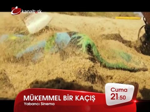 MÜKEMMEL BİR KAÇIŞ 8 Ağustos Cuma akşamı saat 21.50'de Kanaltürk Sinema Kuşağında!