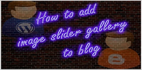 How to add image slide  Gallery to blog