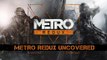Metro Redux - Uncovered [DE]