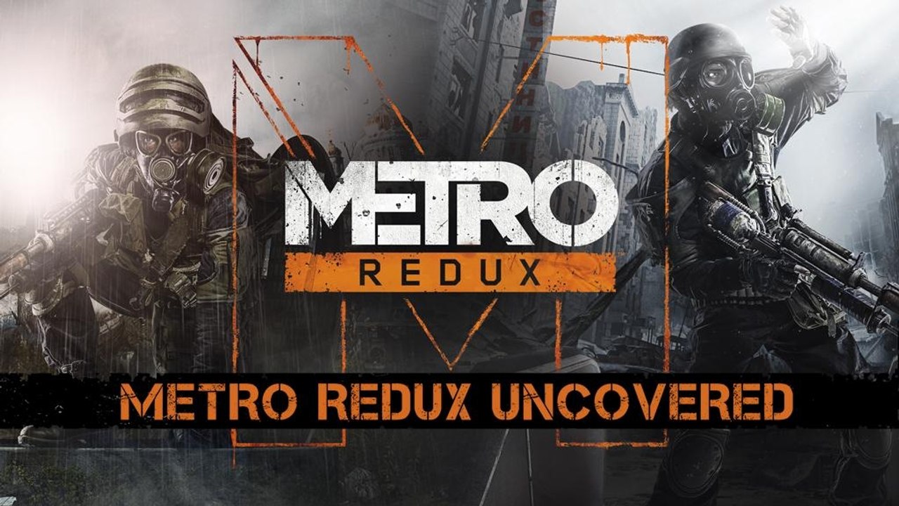 Metro Redux - Uncovered [DE]
