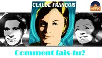 Claude François - Comment fais-tu? (HD) Officiel Seniors Musik