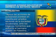 Ecuador entrega material médico en solidaridad con Palestina