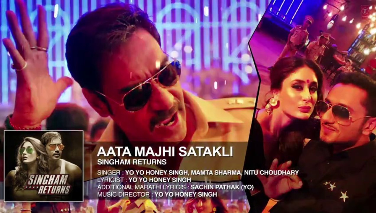 Aata Majhi Satakli Full Audio Song - Singham Returns - Ajay Devgan - Yo Yo Honey Singh