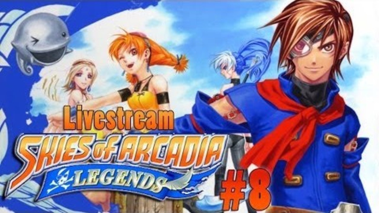 Skies of Arcadia: Legends | Livestream! - Part 8