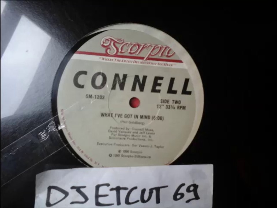 CONNELL -WHAT I'VE GOT IN MIND(RIP ETCUT)SCORPIO REC 90