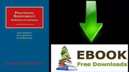 [Download eBook] Professional Responsibility, Concise 12th by John S Dzienkowski