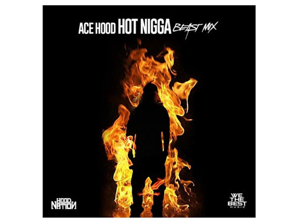 Ace Hood - Hot Nigga