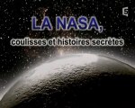 La Nasa, coulisses et histoires secrètes  1/2