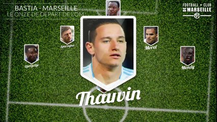 Bastia-OM: Le onze de départ marseillais