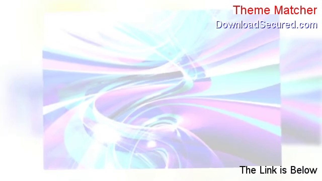 Theme Matcher Download (Free of Risk Download)