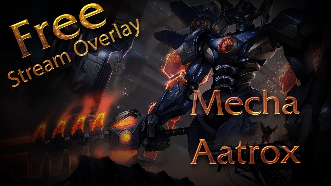 Free Mecha Aatrox Stream Overlay