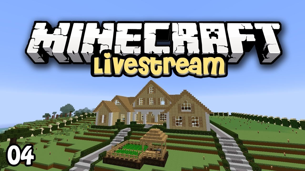 Minecraft Livestream - 4 -