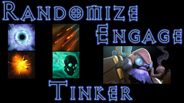 Dota 2 Randomize Engage - Tinker