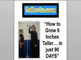 quot;grow 6 Inches Taller In 90 Daysquot;