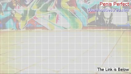 Penis Perfect PDF [Get It Now 2014]