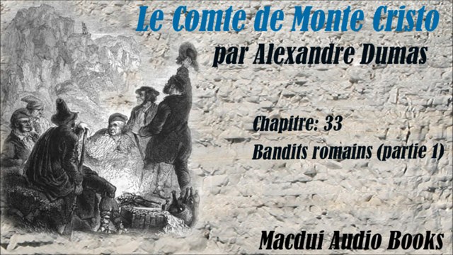 Le Comte de Monte Cristo par Alexandre Dumas Chapitre 33 partie 1