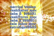 Love Vashikaran Solution Astrologer  91-9950211818