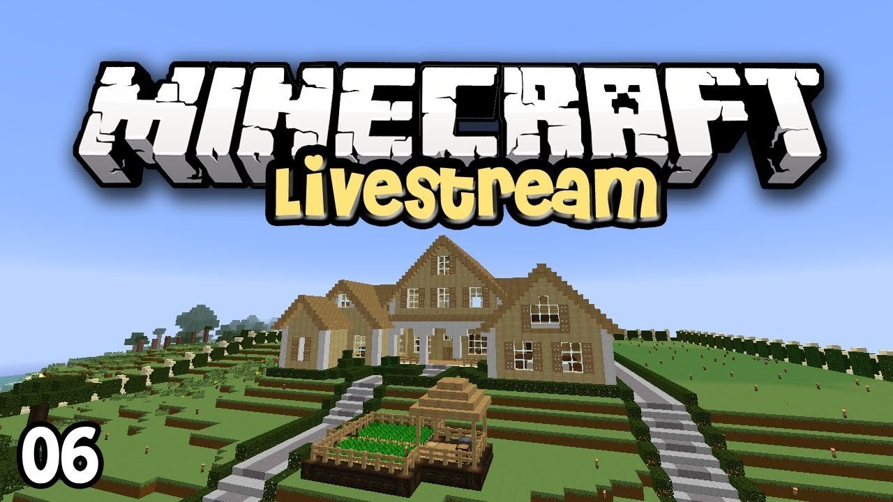 Minecraft Livestream 6 - Part 1 -