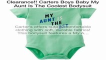 Carters Boys Baby My Aunt Is The Coolest Bodysuit Review
