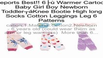 6× Warmer Cartoon Baby Girl Boy Newborn Toddler Knee Bootie High long Socks Cotton Leggings Leg 6 Patterns Review