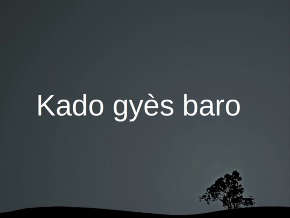 Kado gyès baro