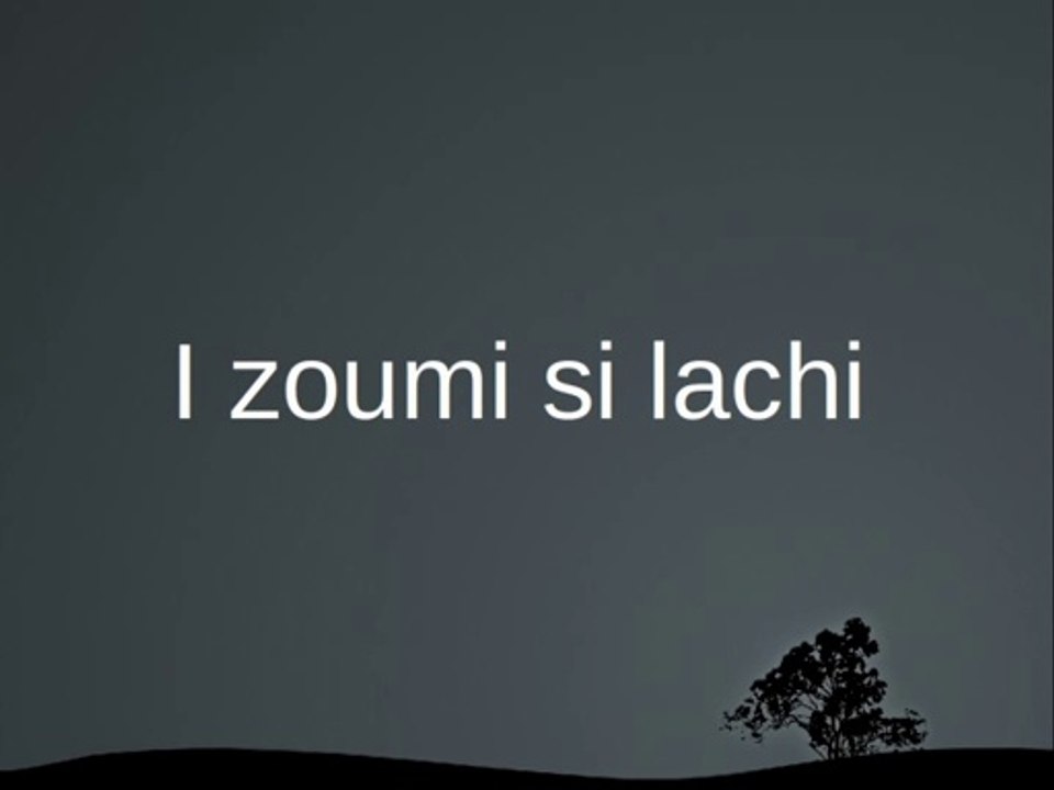 I zoumi si lachi