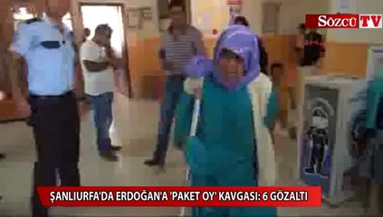 Erdoğan'a 'paket oy' kavgası: 6 gözaltı