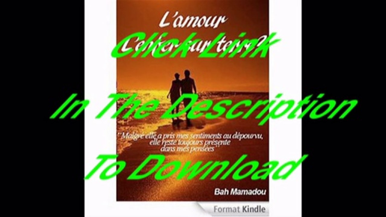 [Free PDF] L’amour, l’enfer sur terre? Author Mamadou Bah (Sous la direction de)
