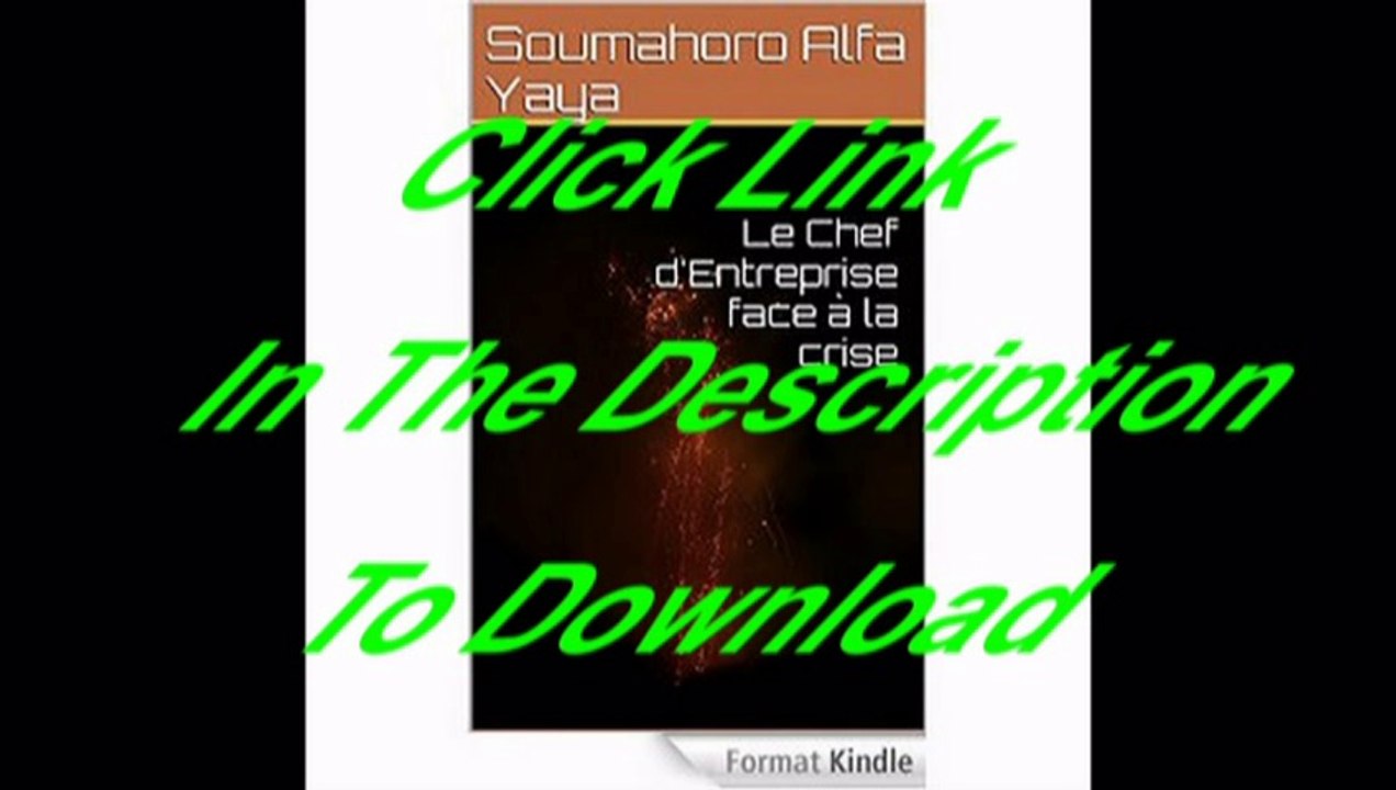 [Free PDF] Le Chef d’Entreprise face à la crise Author Soumahoro Alfa Yaya