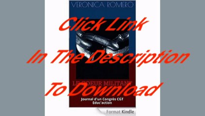 [Free PDF] LE COEUR MILITANT: Journal d’un Congrès CGT Educ’action Author Veronica ROMERO