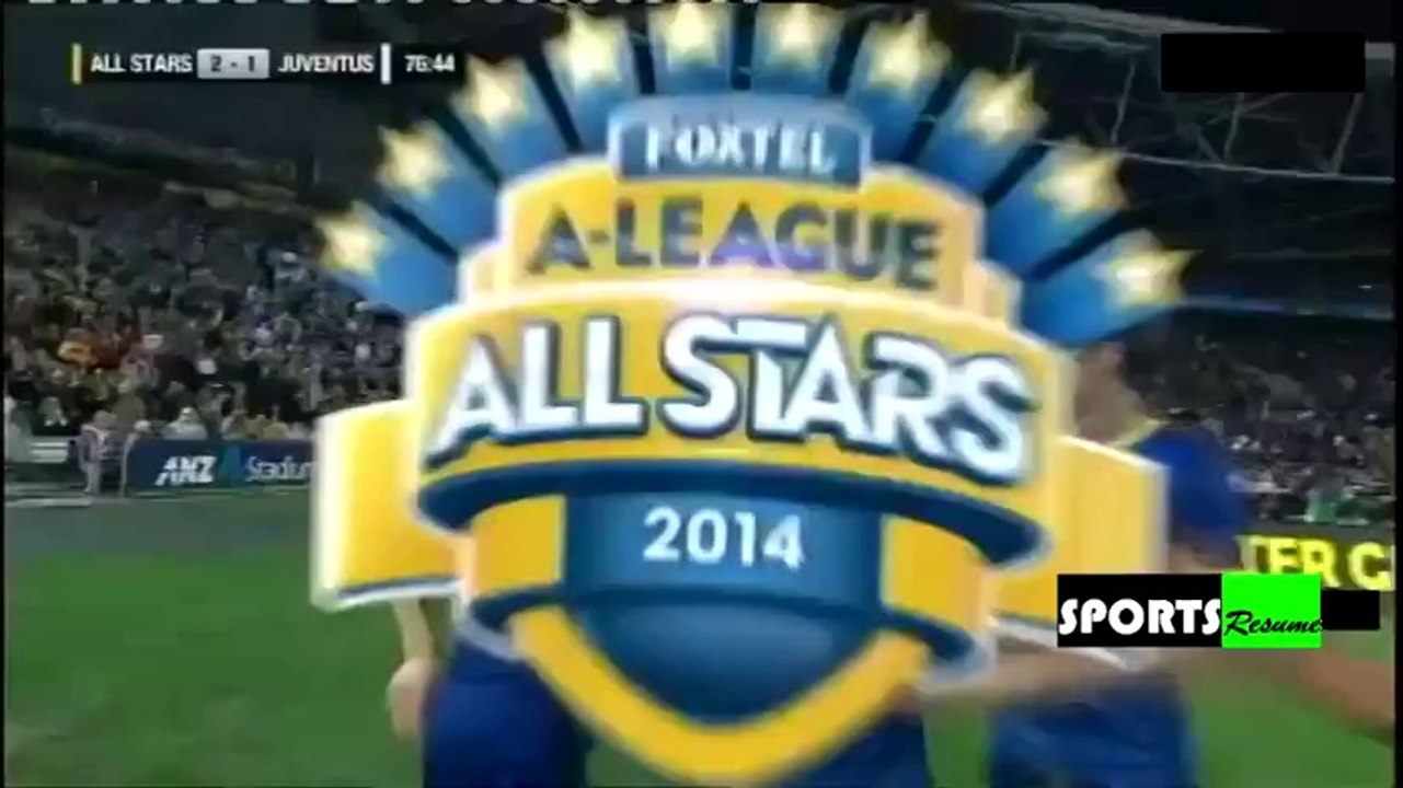 A-League All Stars - Juventus   2-3 -- Friendly-- 10 08 2014 All Goals & Highligts