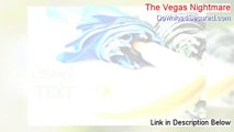 The Vegas Nightmare Review [the vegas nightmare picks]